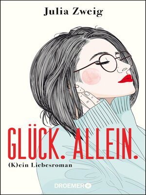 cover image of Glück. Allein.
